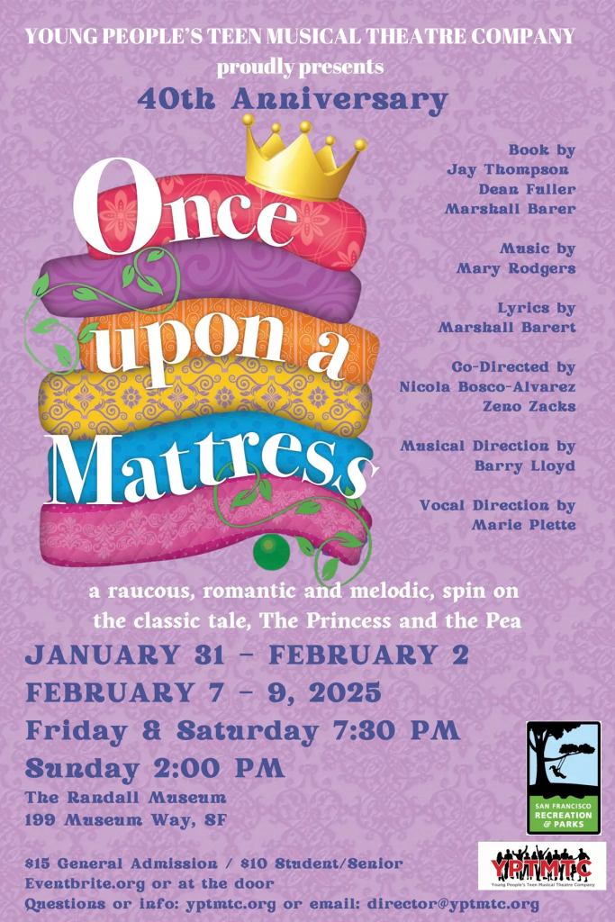 Once Upon a Mattress musical poster for Young People's Teen Musical Theatre Company 40th anniversary production